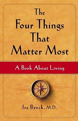 The Four Things That Matter Most book
